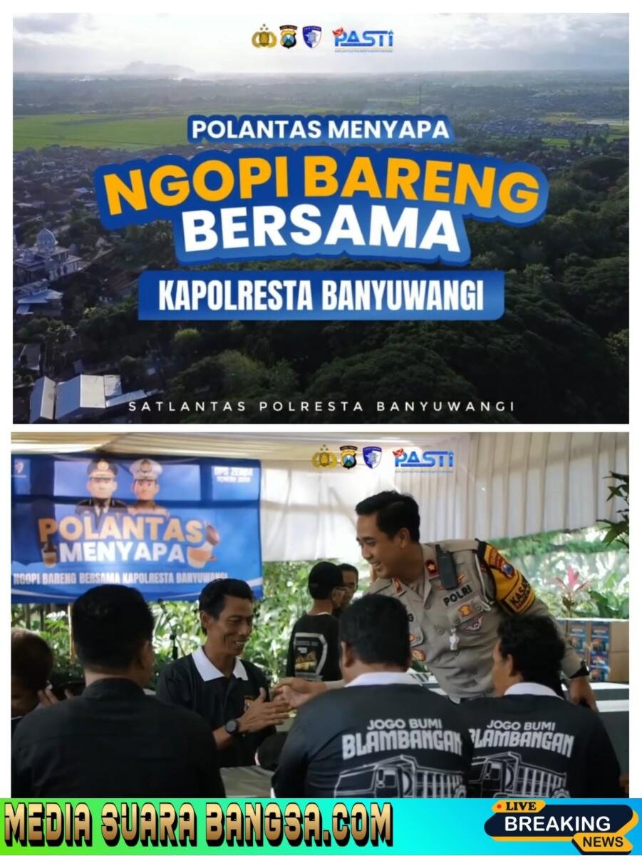 Polantas Menyapa: Kapolresta Banyuwangi Ngopi Bareng Sopir, Ajak Jaga Keselamatan di OPS Zebra Semeru 2025