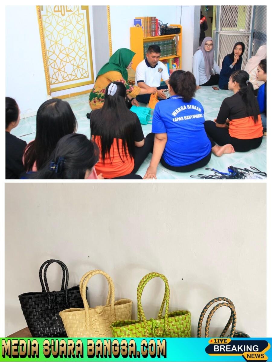 Lapas Banyuwangi Bekali Warga Binaan Perempuan Keterampilan Anyaman Kreatif untuk Pulihkan Rasa Percaya Diri