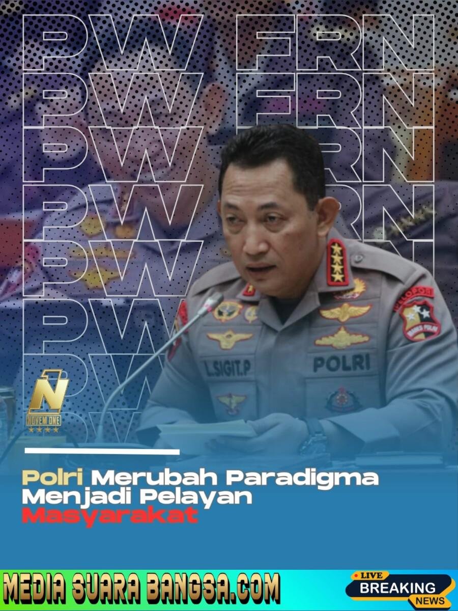 Kapolri : Kita Akan Merubah Paragdigma Polisi Menjadi Pelayan Masyarakat