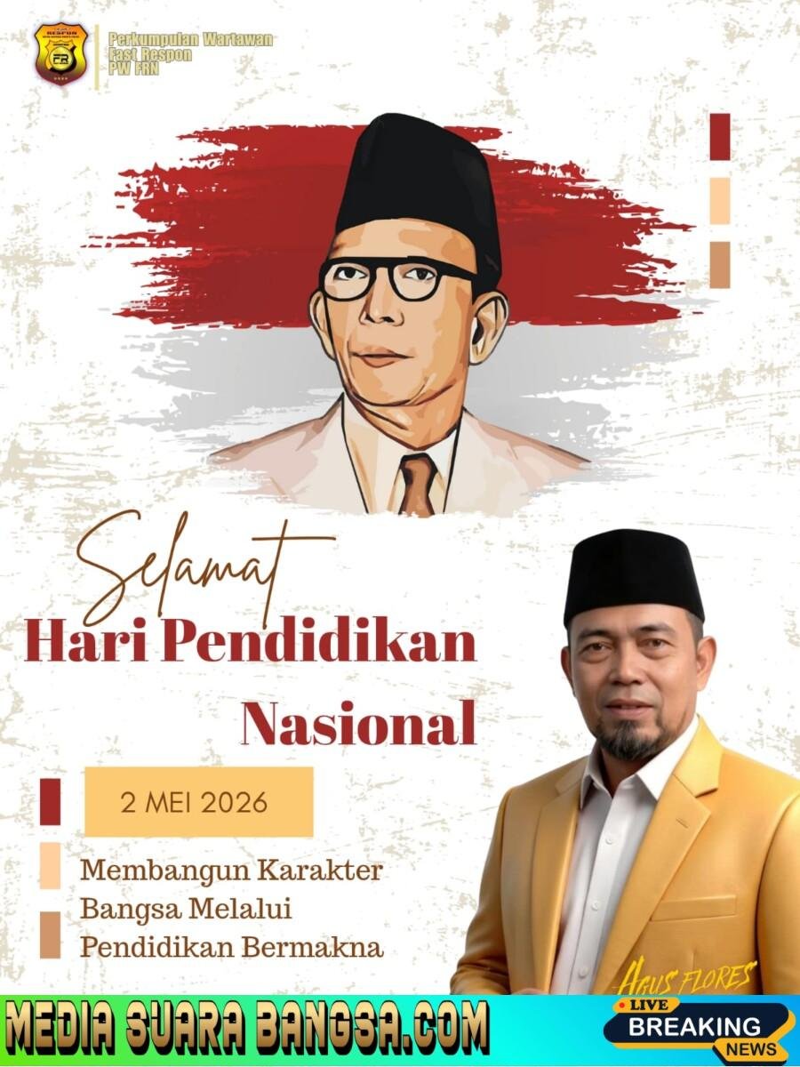 Ketua Umum PW-Fast Respon R. Mas. MH. Agus Rugiarto, S.H Sampaikan Ucapan Selamat Hari Pendidikan Nasional 2 Mei 2026