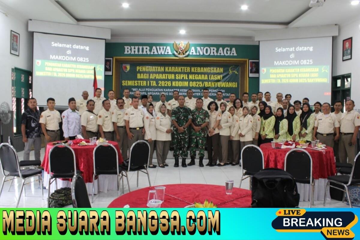 Penguatan Karakter Kebangsaan Bagi Aparatur Sipil Negara (ASN) Semester I TA 2026 Kodim 0825/Banyuwangi